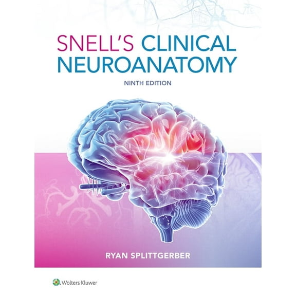 Snell's Clinical Neuroanatomy, (Paperback)