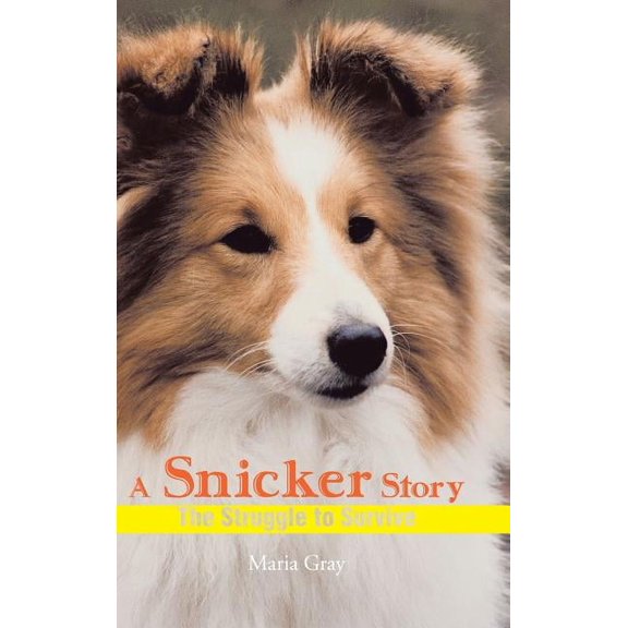 Snicker Story : The Struggle to Survive