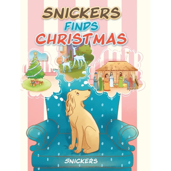 Snickers Finds Christmas, (Hardcover)