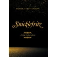 thumbnail image 1 of Snicklefritz : A Book of Short Stories, 1 of 1