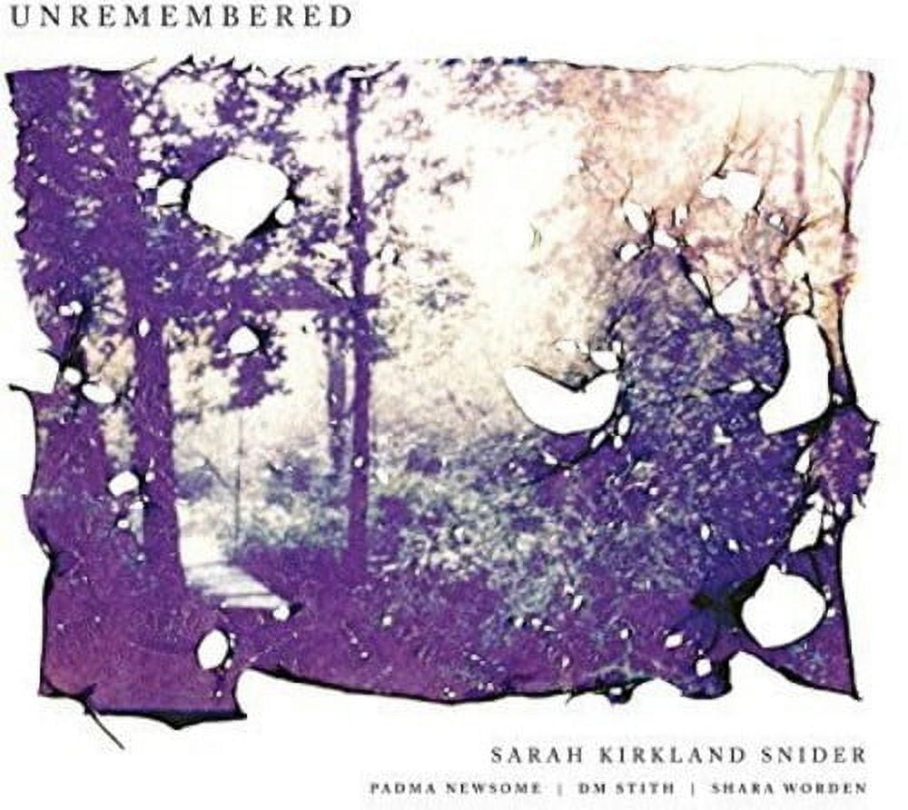 Snider,Sarah Kirkland / Newsome,Padma / Stith,Dm - Unremembered - Music & Performance - Vinyl