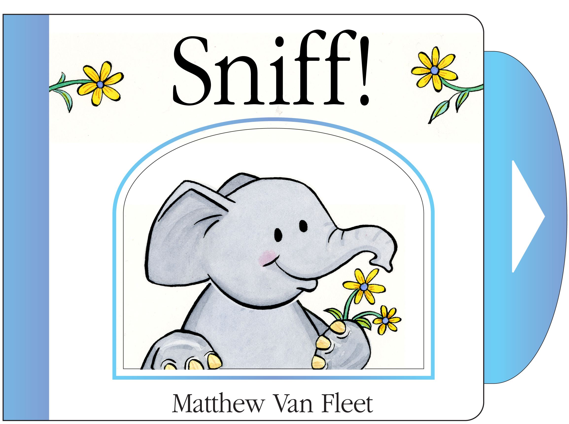 Sniff!: Mini Board Book (Board Book) - image 1 of 1