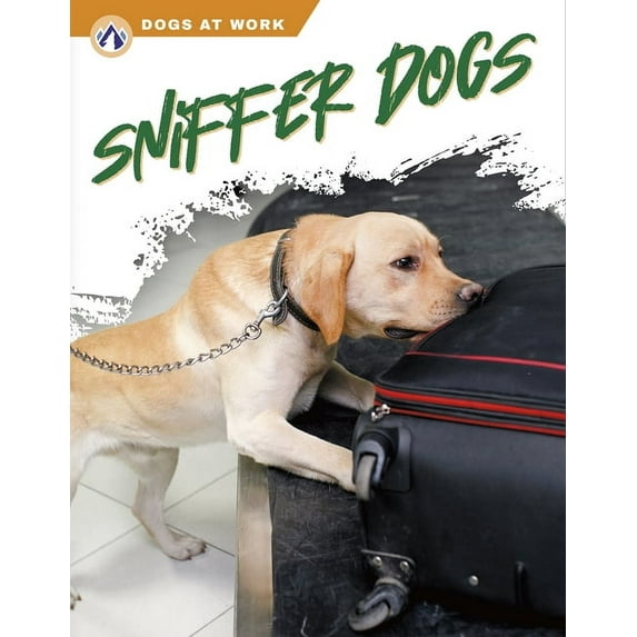 Sniffer Dogs, (Hardcover)