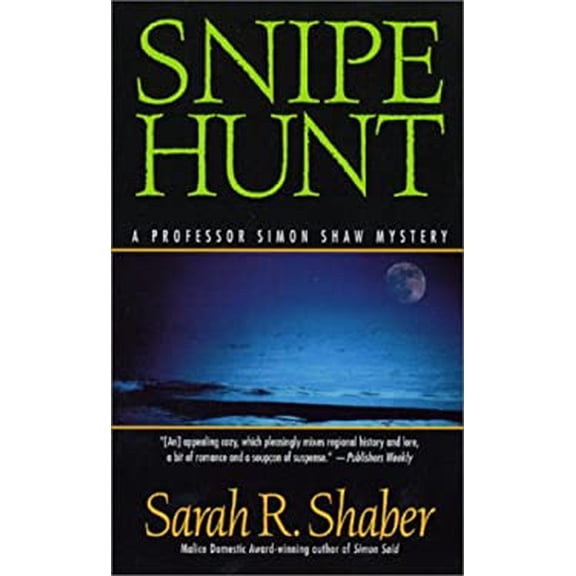 Pre-Owned Snipe Hunt (Mass Market Paperback) 0312974701 9780312974701