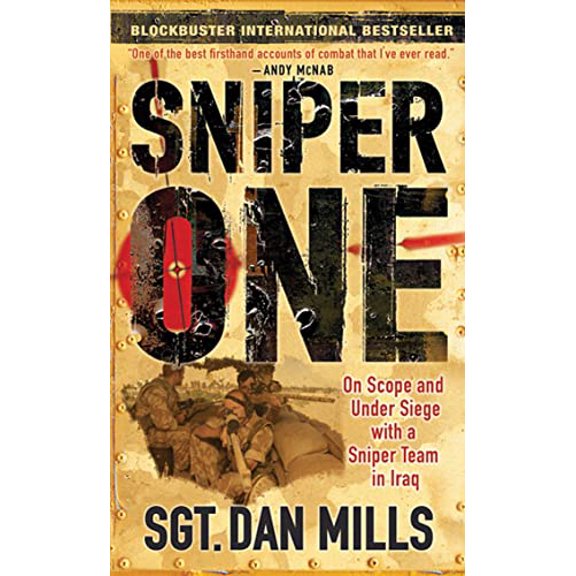 Pre-Owned Sniper One: On Scope and Under Siege with a Sniper Team in Iraq (Unknown) 0312542429 9780312542429