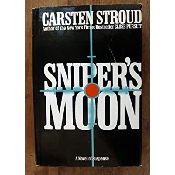 Pre-Owned Sniper's Moon (Hardcover) 0553070045 9780553070040
