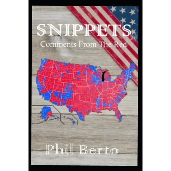 Snippets : Comments from the Red (Series #1) (Paperback)