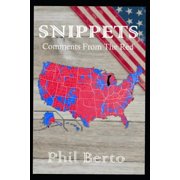 Snippets Comments from the Red Series #1 Paperback