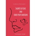 thumbnail image 1 of Snippets of Love and Other Pesky Emotions (Paperback), 1 of 1