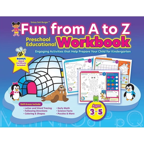Snissy Snit Burger(TM) Fun From A to Z: Preschool Educational Workbook, (Paperback)