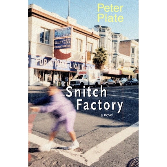 Snitch Factory : A Novel (Paperback)