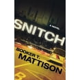 thumbnail image 1 of Pre-Owned Snitch: A Novel, 9780800733964, 0800733967, Paperback,, 1 of 1
