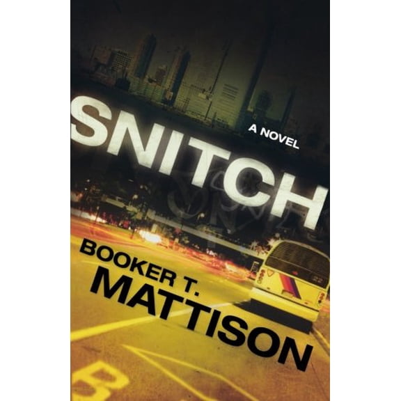 Pre-Owned Snitch: A Novel, 9780800733964, 0800733967, Paperback,