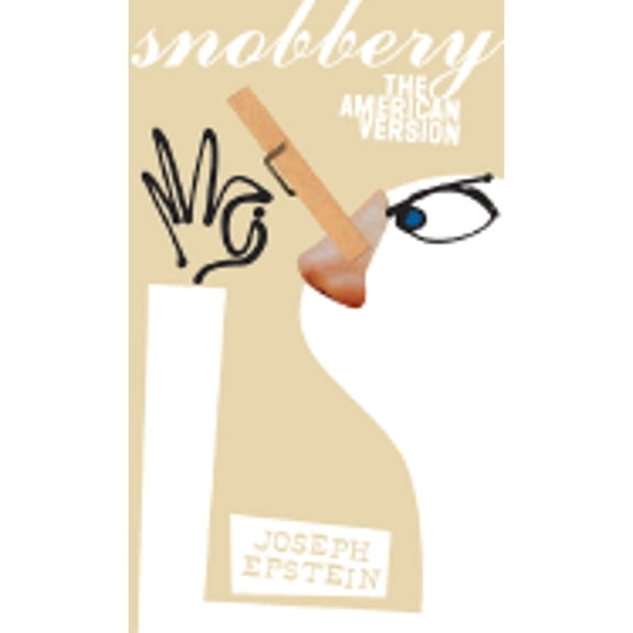Snobbery : The American Version
