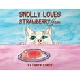 thumbnail image 1 of Snolly Loves Strawberry Jam, (Paperback), 1 of 1