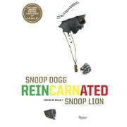 Snoop Dogg: Reincarnated, (Hardcover)