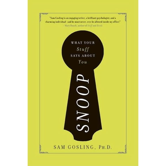 Snoop: What Your Stuff Says about You, (Paperback)