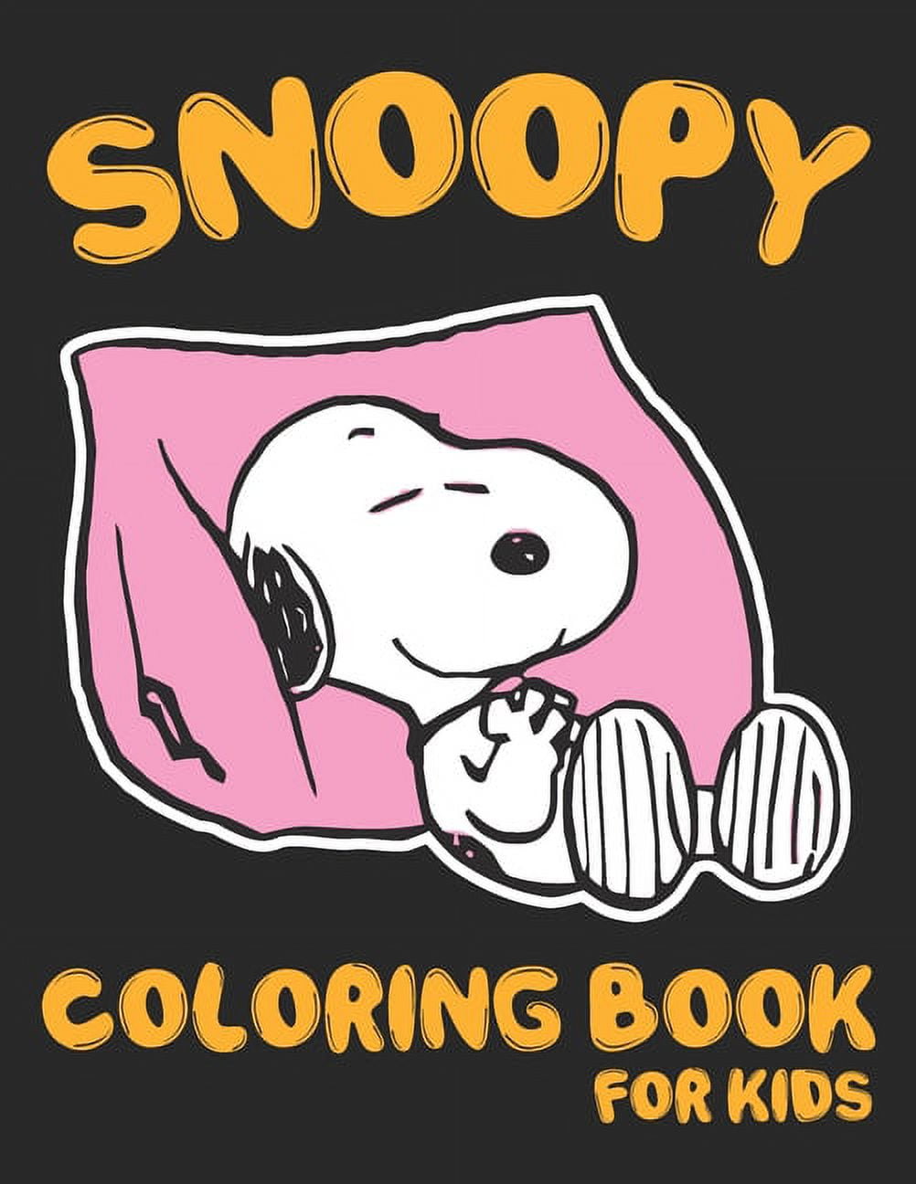 Snoopy Coloring Book For Kids: Funny Snoopy Coloring book for Kids. The ...
