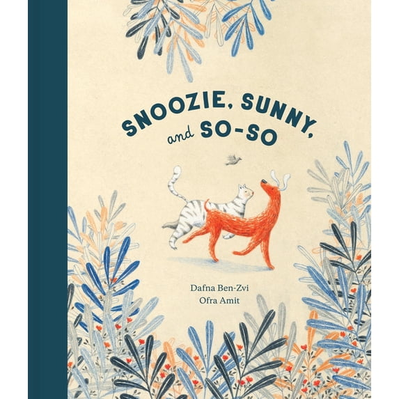 Snoozie, Sunny, and So-So, (Hardcover)