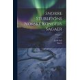 thumbnail image 1 of Snorre Sturlesons Norske Kongers Sagaer; Volume 1 (Paperback), 1 of 1