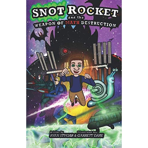 Pre-Owned Snot Rocket and the Weapon of Math Destruction Paperback