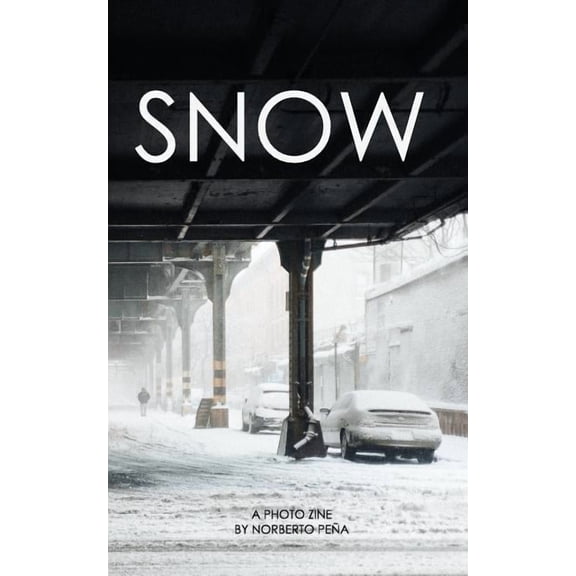 Snow: A Photo Zine, (Paperback)