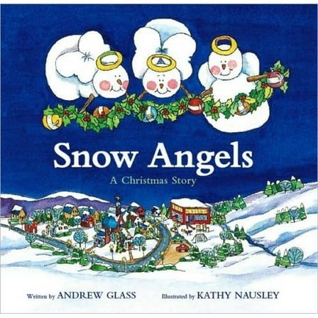 Pre-Owned Snow Angels: A Christmas Story Paperback