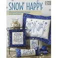 thumbnail image 1 of Pre-Owned Snow Happy: Whimsical Embroidery Designs to Mix and Match (Paperback) 1604686871 9781604686876, 1 of 1