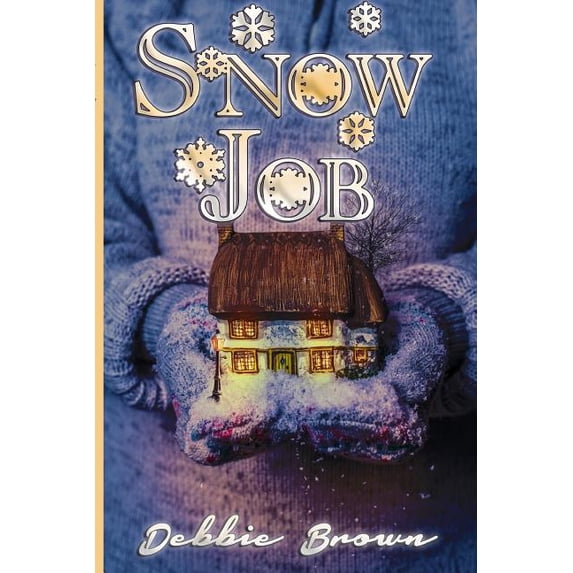 Snow Job Paperback 1517489261 9781517489267 Debbie Brown