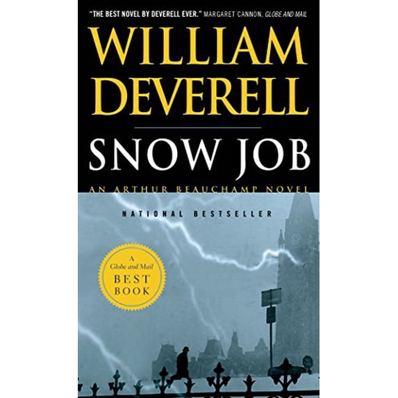 Pre-Owned Snow Job: An Arthur Beauchamp Novel (Globe and Mail Best Books) Paperback
