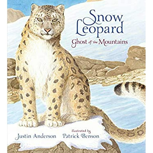 Pre-Owned Snow Leopard: Ghost of the Mountains  Hardcover Justin Anderson