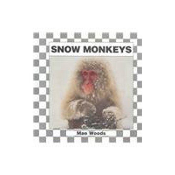 Pre-Owned Snow Monkeys (Library Binding) 1562396013 9781562396015