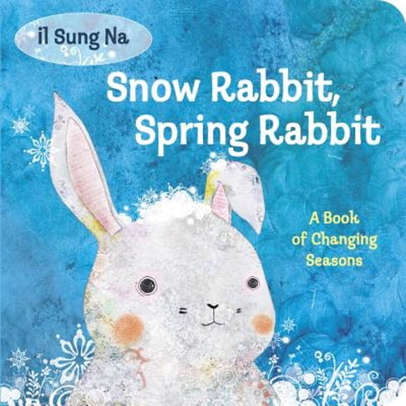 Pre-Owned Snow Rabbit Spring Rabbit A Book of Chan (Board Book)