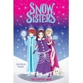 thumbnail image 1 of Snow Sisters: The Crystal Rose (Series #2) (Hardcover), 1 of 1