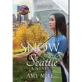 thumbnail image 1 of Snow Snow in Seattle, Book 2, (Hardcover), 1 of 1