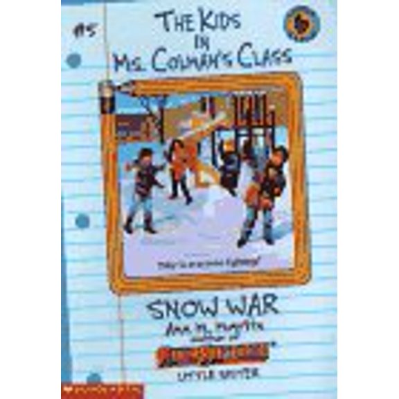 Pre-Owned Snow War (Kids in Ms. Colman's Class), 9780590692014, 0590692011, Paperback,