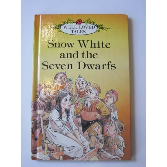 Pre-Owned Snow White And The Seven Dwarfs (Well Loved Tales) (Hardcover) 0721406483