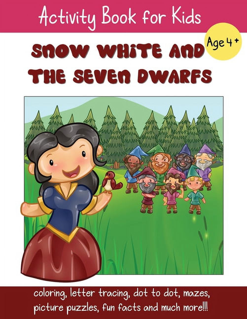 Snow White and the Seven Dwarfs: A Fun Fairy Tale Activity Book