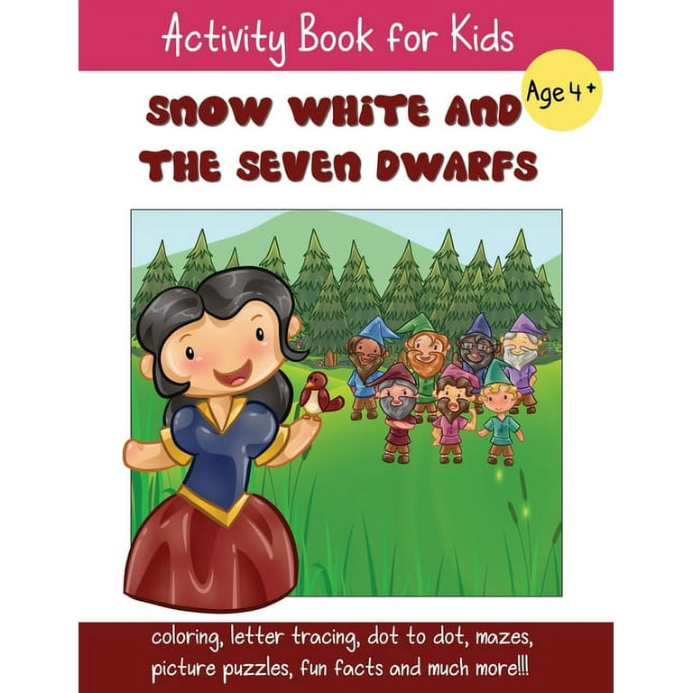 Snow White and the Seven Dwarfs: A Fun Fairy Tale Activity Book