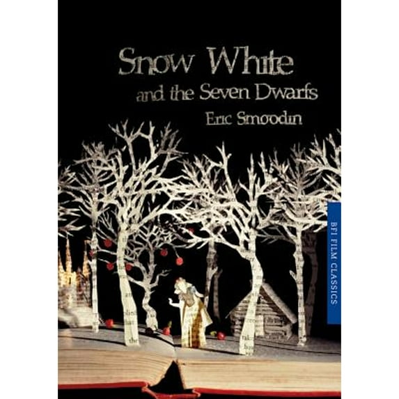 Pre-Owned Snow White and the Seven Dwarfs (BFI Film Classics) (Paperback) 184457475X 9781844574759