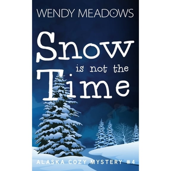 Pre-Owned Snow is not the Time (Paperback) 1521843953 9781521843956