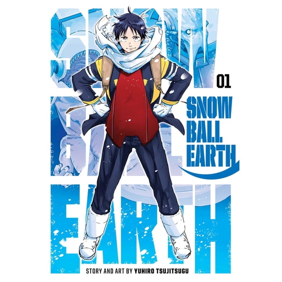 Snowball Earth: Snowball Earth, Vol. 1 (Series #1) (Paperback)