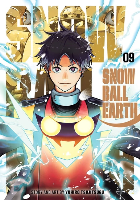 Snowball Earth Snowball Earth, Vol. 9, Book 9, (Paperback)