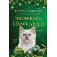 thumbnail image 1 of Snowball Unwrapped, (Paperback), 1 of 1