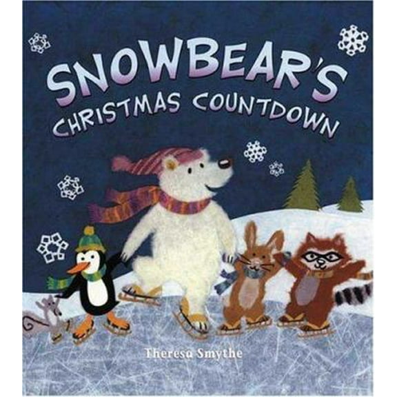 Pre-Owned Snowbear's Christmas Countdown (Hardcover) 0805072446 9780805072440