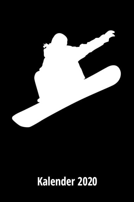 Snowboard Kalender 2020 : 2 Seiten = 1 Woche, Terminplaner, Taschenkalender, Kalender 