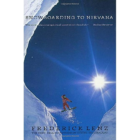 Pre-Owned Snowboarding to Nirvana (Hardcover) 0312152930 9780312152932