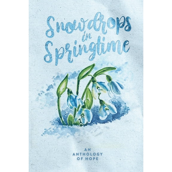 Snowdrops in Springtime, (Paperback)