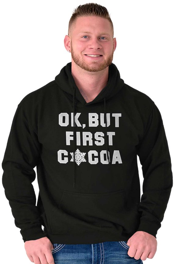 Snowflake Ok But First Hot Cocoa Hoodie Sweatshirt Women Men Brisco Brands S