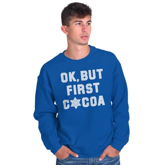 Snowflake Ok But First Hot Cocoa Unisex Plus Fleece Graphic Sweatshirt Brisco Brands 2X